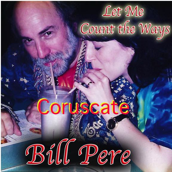 Coruscate - Bill Pere Kay Pere